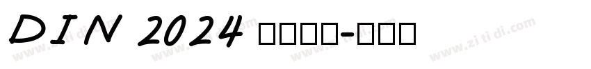 DIN 2024 字体下载字体转换